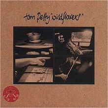 September 8 – Desert Island Album Draft, Round 7: Tom Petty –&nbsp;Wildflowers